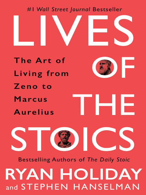 Title details for Lives of the Stoics by Ryan Holiday - Available